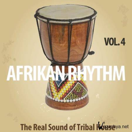 Afrikan Rhythm, Vol. 4 (The Real Sound of Tribal House) (2019)