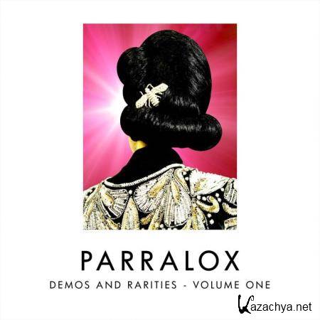 Parralox - Demos & Rarities, Vol. One (2019)