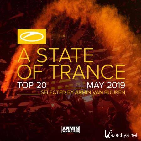 A State Of Trance Top 20 May 2019 (Selected by Armin van Buuren) (2019)