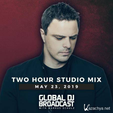 Markus Schulz - Global DJ Broadcast (2019-05-23)