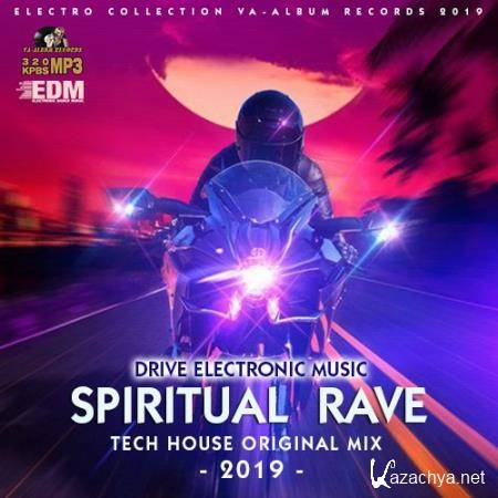 Spiritual Rave: Tech House Original Mix (2019)