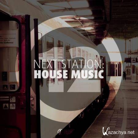 Next Station: House Music, Vol. 12 (2019)
