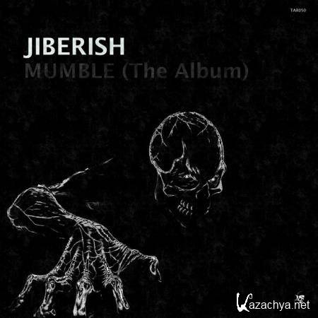 Jiberish - Mumble (The Album) (2019)