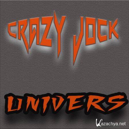 Crazy Jock - Univers (2019)
