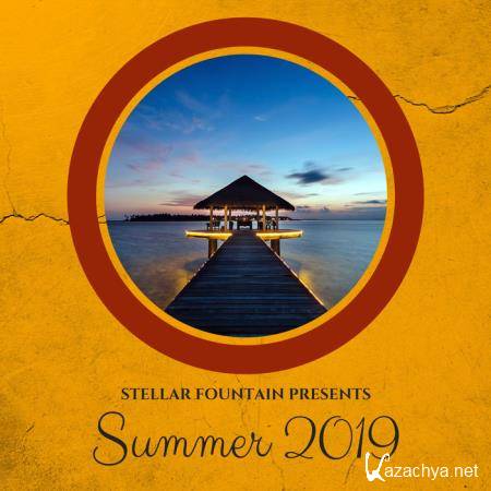 Stellar Fountain Presents : Summer 2019 (2019)