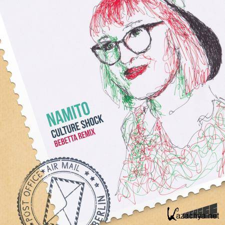Namito - Culture Shock (Bebetta Remix) (2019)