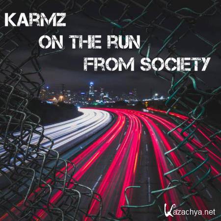 KARMZ - On The Run From Society (2019)