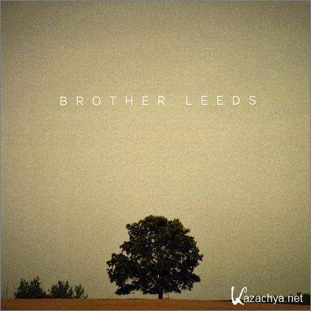 Brother Leeds - Brother Leeds (2019)