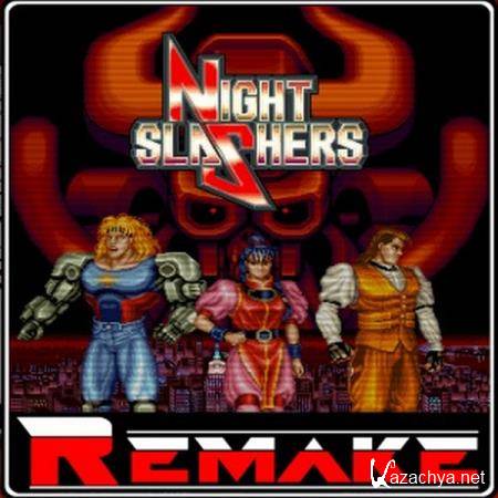 Night Slashers X Remake   v1.2.0