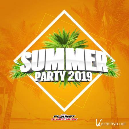 Planet Dance Music: Summer Party 2019 (2019)