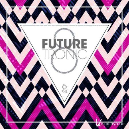 Future Tronic, Vol. 8 (2019)