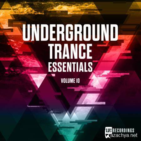 LW Recordings: Underground Trance Essentials, Vol. 10 (2019)