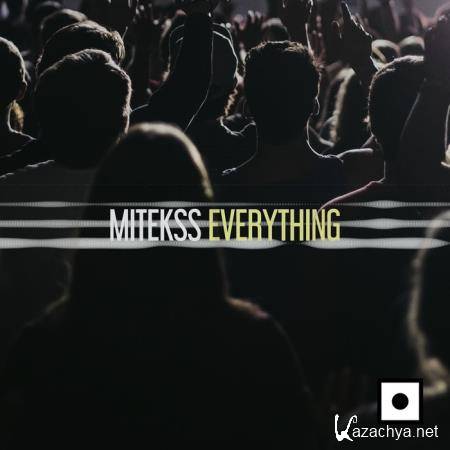 Mitekss - Everything (2019)