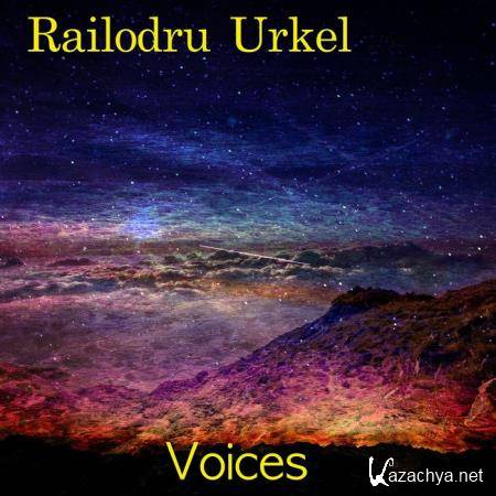 Railodru Urkel - Voices (2019)