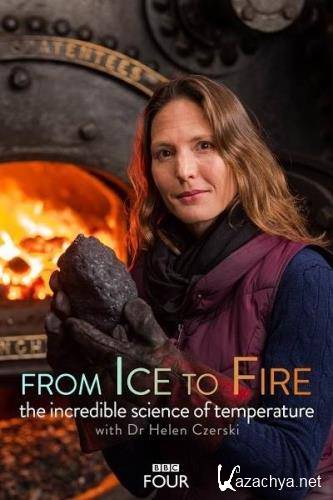    / From Ice to Fire: The Incredible Science of Temperature (2018) IPTVRip