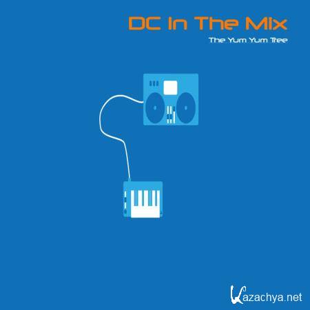 DC In The Mix - The Yum Yum Tree (2019)
