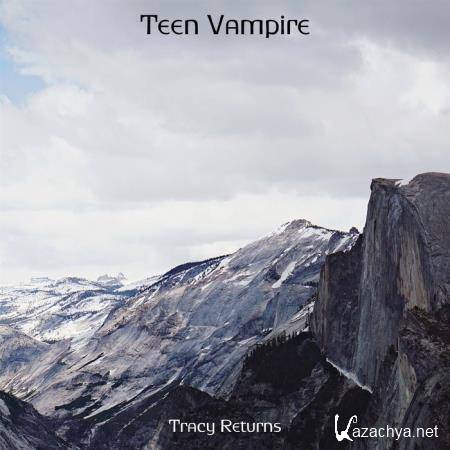 Tracy Returns - Teen Vampire (2019)