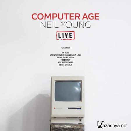 Neil Young - Computer Age (Live) (2019)