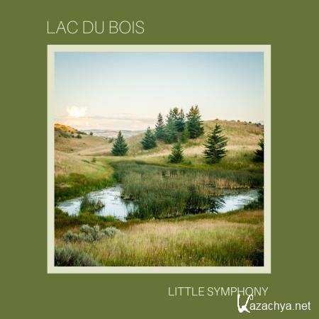 Little Symphony - Lac Du Bois (2019)