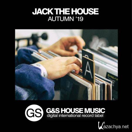 G&S House Music - Jack The House (Autumn '19) (2019)