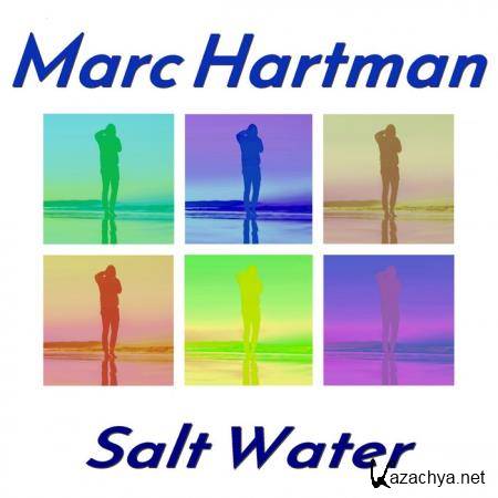 Marc Hartman - Salt Water (2019)