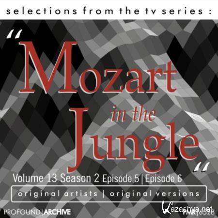Selections from the TV Serie Mozart in the Jungle Volume 13 Season 2 Episode 5 & Episode 6 (2018)