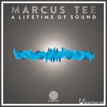 Marcus Tee - A Lifetime Of Sound (2019)