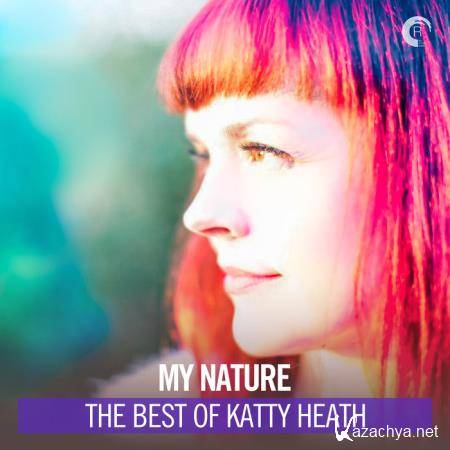 Katty Heath - My Nature: The Best of Katty Heath (2019) FLAC