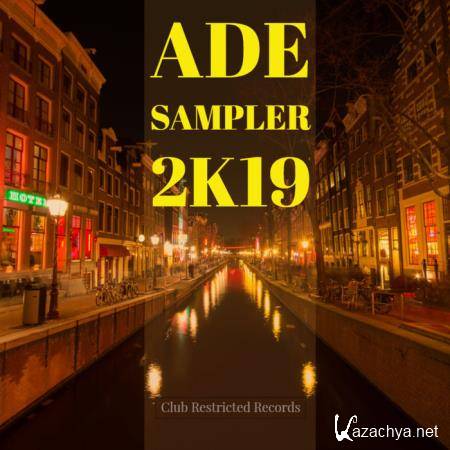 Club Restricted Records ADE Sampler 2k19 (2019)