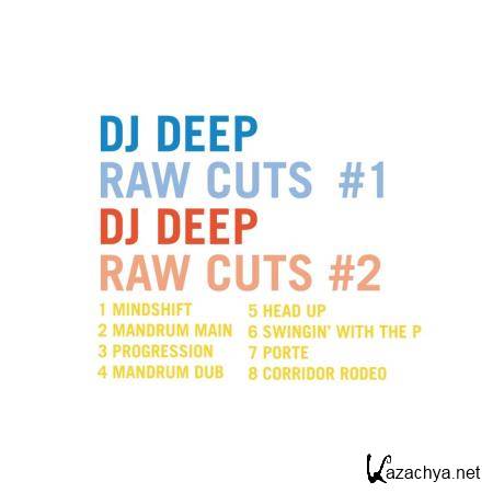 DJ Deep - DJ Deep Raw Cuts Vols. 1 & 2 (2019)