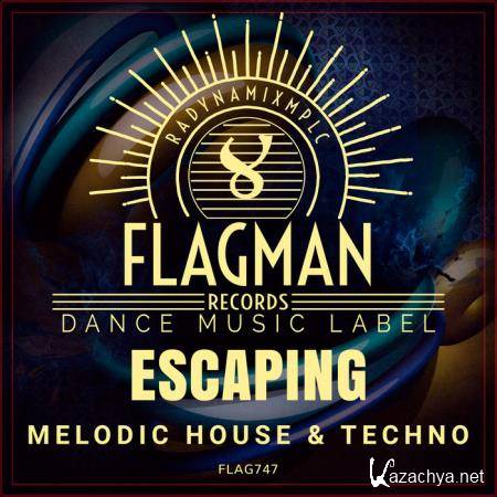 Escaping Melodic House & Techno (2019)