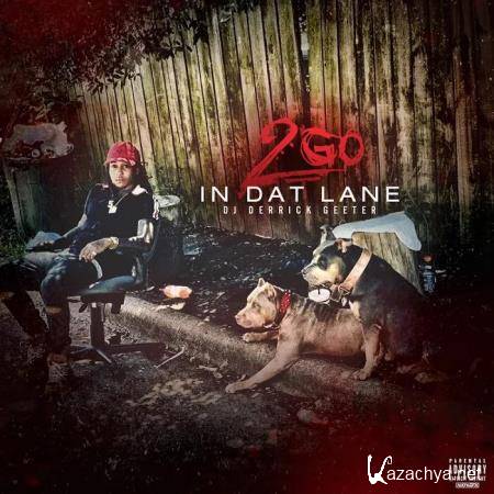 2GO - In Dat Lane (2019)