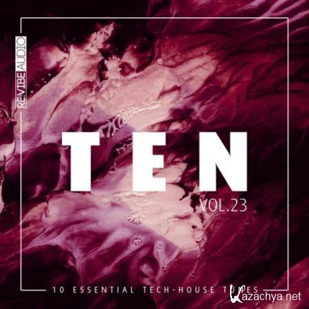 Ten - 10 Essential Tunes, Vol. 23 (2019)