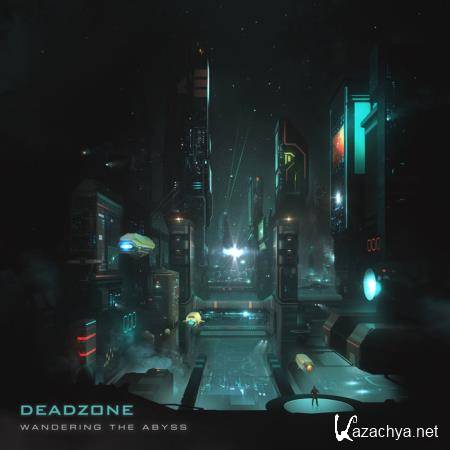 Deadzone - The Wandering Abyss (2019)