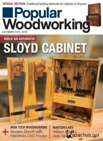 Popular Woodworking 250 (December 2019)