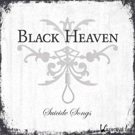 Black Heaven - Suicide Songs (2019)