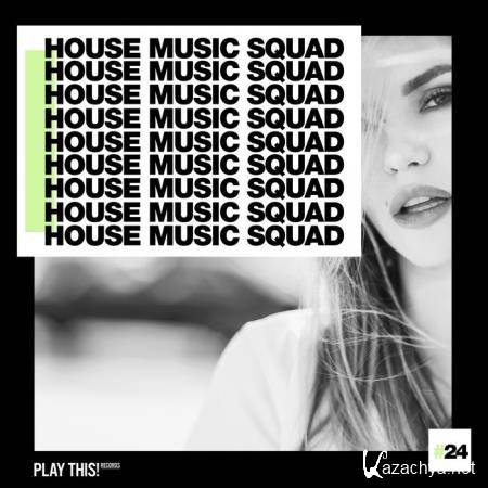 House Music Squad 24 (2019)