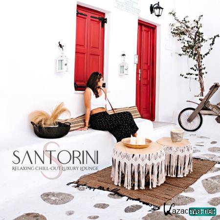 Santorini / Relaxing Chill-out Luxury Lounge (2019)