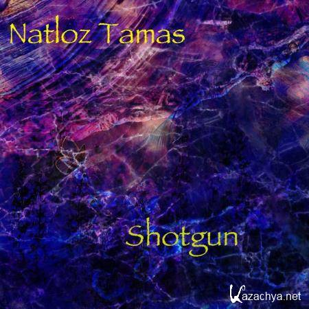 Natloz Tamas - Shotgun (2019)