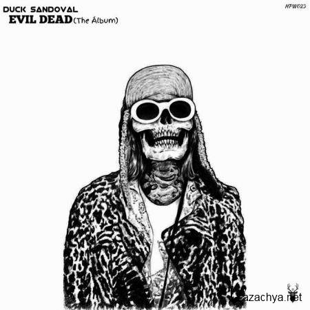 Duck Sandoval - Evil Dead (The Album) (2019)