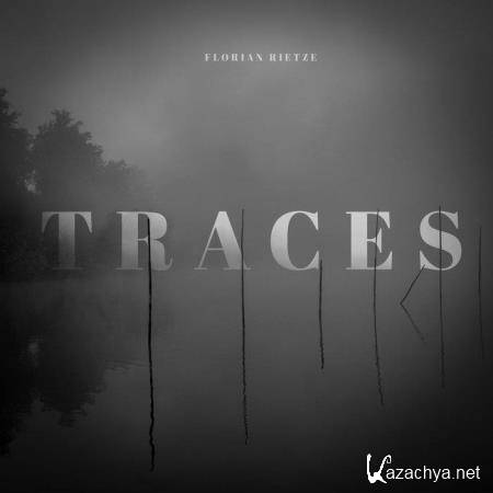 Florian Rietze - Traces (2019)
