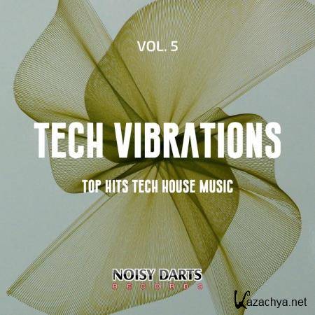 Tech Vibrations, Vol. 5 (Top Hits Tech House Music) (2019)