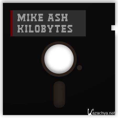 Mike Ash - Kilobytes (2019)