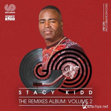 Stacy Kidd  - The Remixes Album Vol 2 (2019)