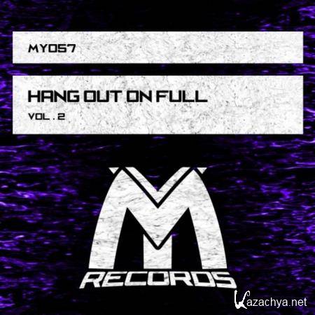 Hang out on Full, Vol. 2 (2019)