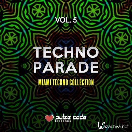 Techno Parade, Vol. 5 (Miami Techno Collection) (2019)