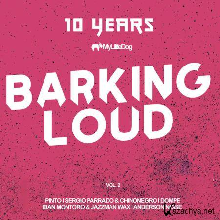 10 Years Barking Loud, Vol. 2 (2019)