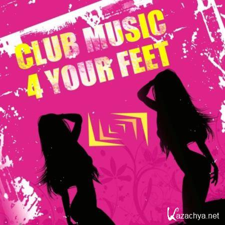 Club Music 4 Your Feet (2019)