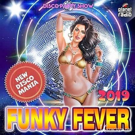 VA - Funky Fever: Disco Party Show (2019)
