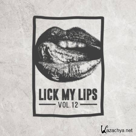 Lick My Lips, Vol. 12 (2019)